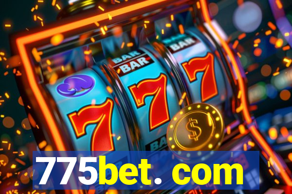 775bet. com